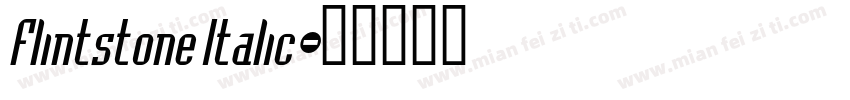 Flintstone Italic字体转换